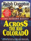 Cover image for Across the Rio Colorado